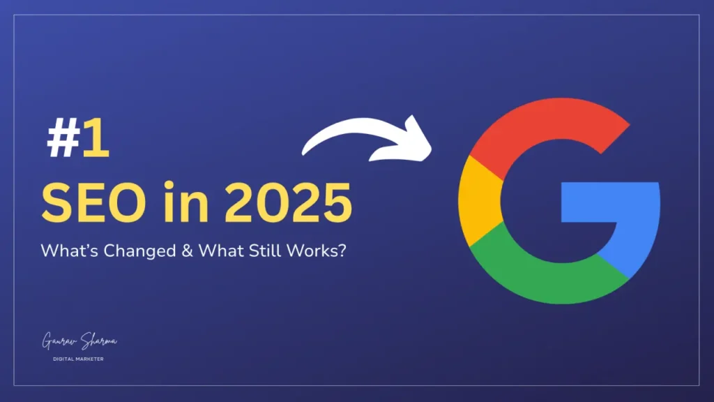 SEO in 2025:Best Trends, Tools, and Ranking Tips